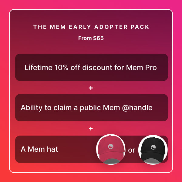 MemVP Pack – For Mem Early Adopters